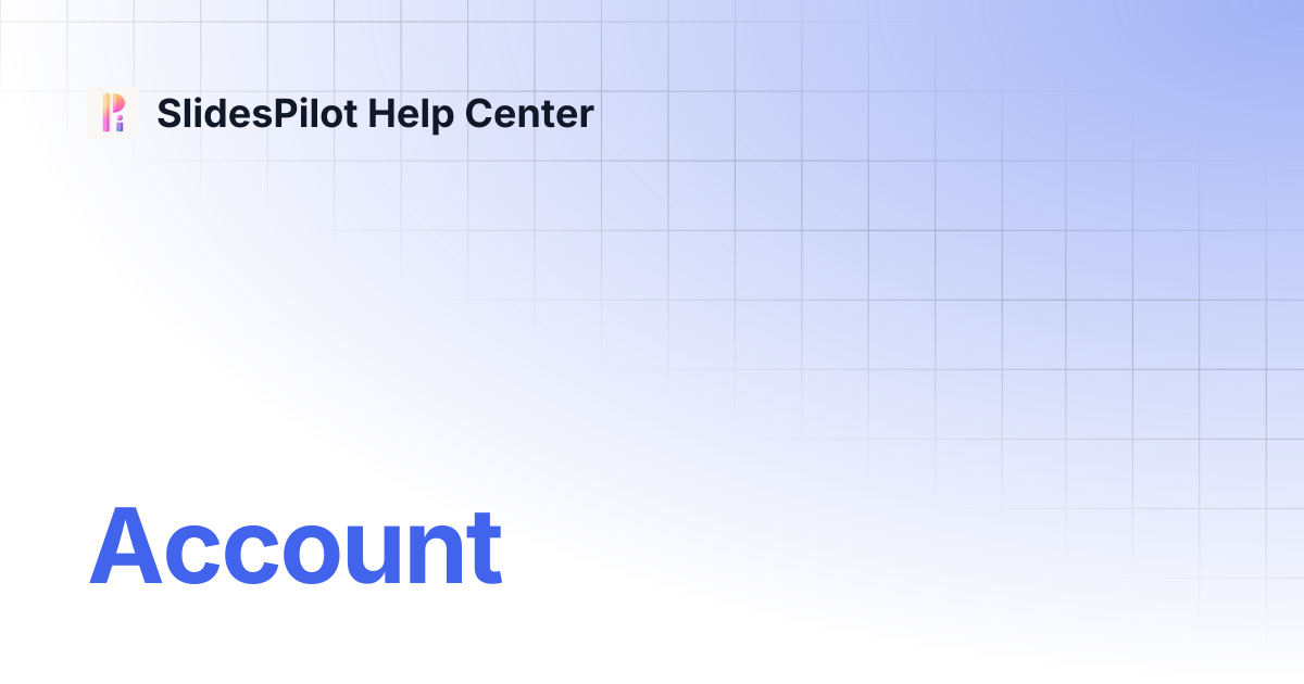 Account | SlidesPilot Help Center