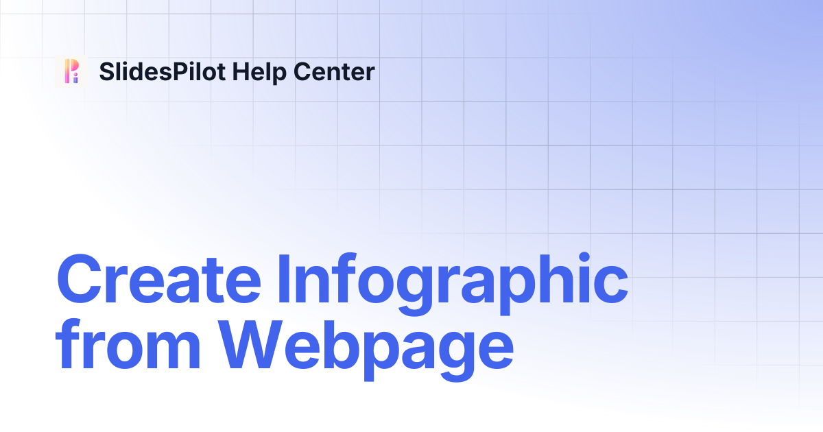 Create Infographic from Webpage | SlidesPilot Help Center